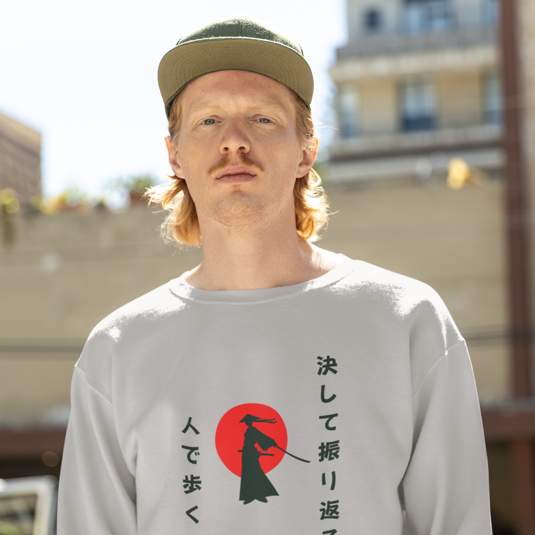 Samurai Spirit - 決して振り返るな (Never Look Back) - Urban Edition- A Perfect Sweatshirt for this Winter!