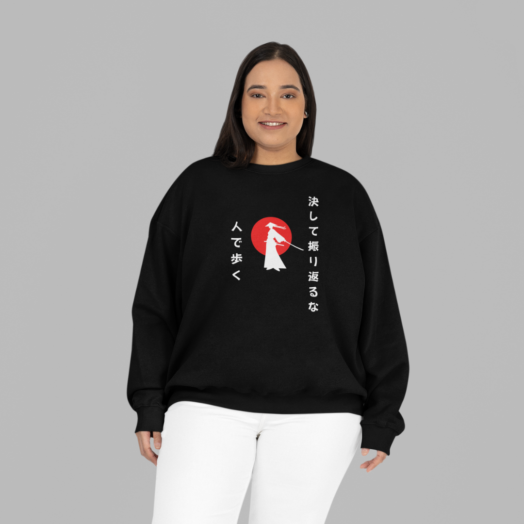 Samurai Spirit  - 決して振り返るな (Never Look Back) - Urban Edition- A Perfect Unisex Sweatshirt for this Winter!