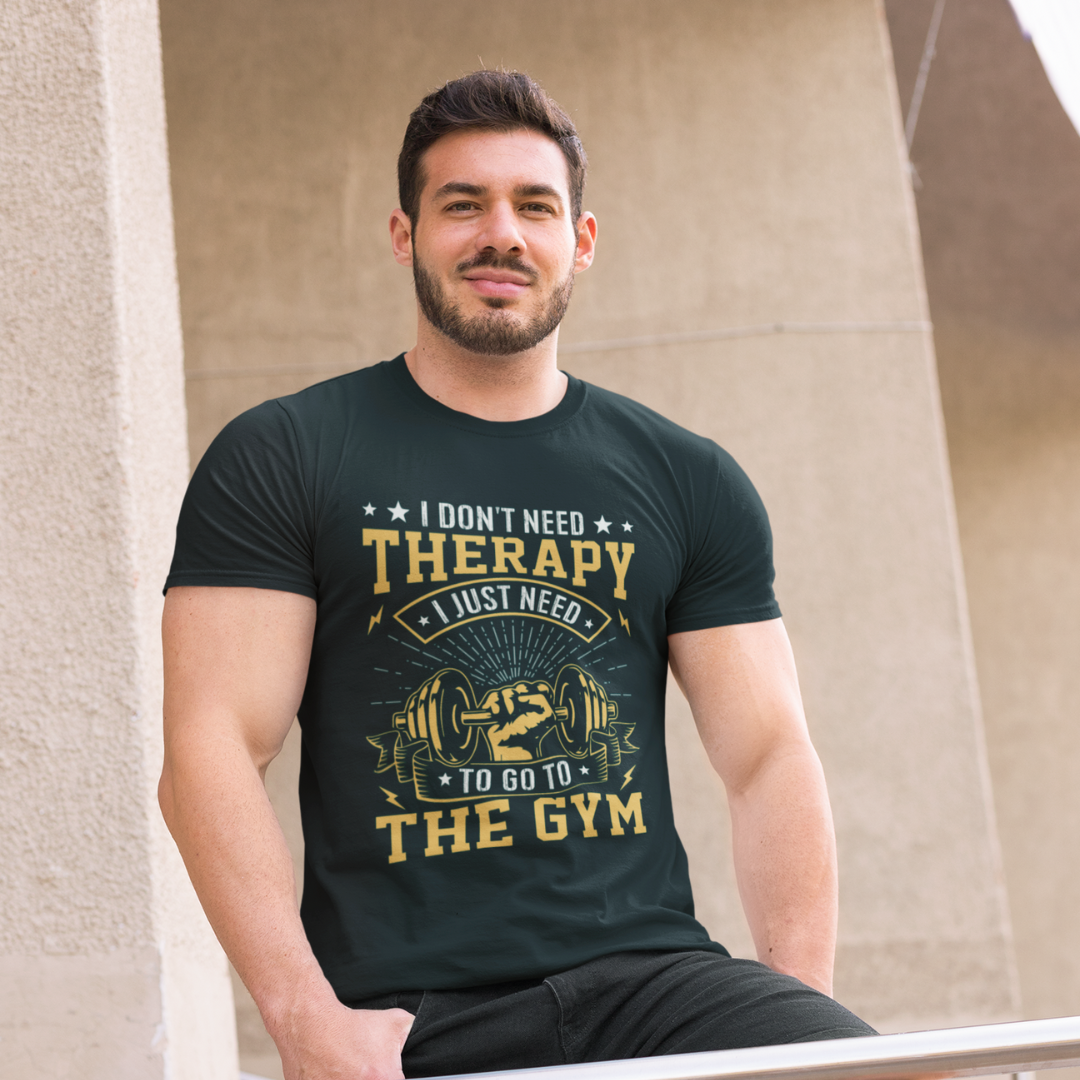 I Don’t Need Therapy, I Need to Hit the Gym – Classic Round Neck T-Shirt for Those Who Find Healing in a Good Workout