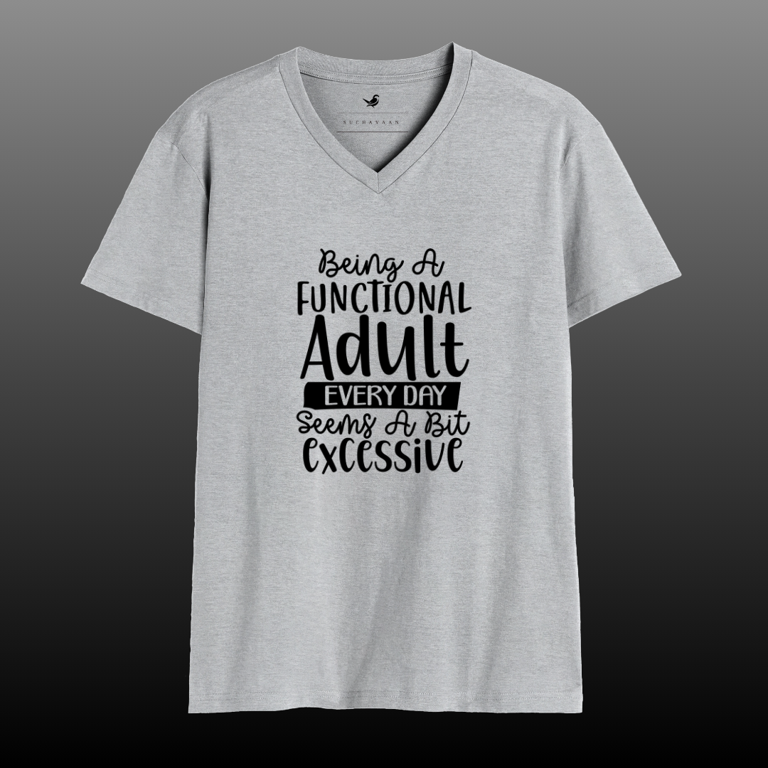 Functional Adult? Nah. – A classic V-Neck Tee this season!